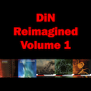 DiN Reimagined Volume 1