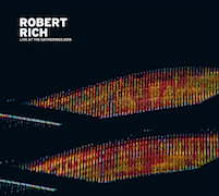 Robert Rich: Live at The Gatherings 2015