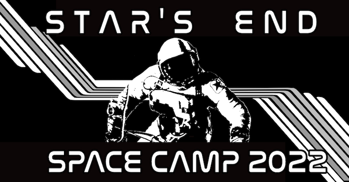 STAR'S END Space Camp 2022
