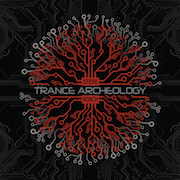 Trance Archeology