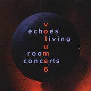 ECHOES Living Room Concerts vol 6